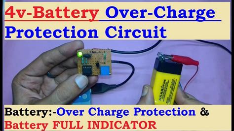 V Battery Over Charge Protection Circuit Full Indicator How To