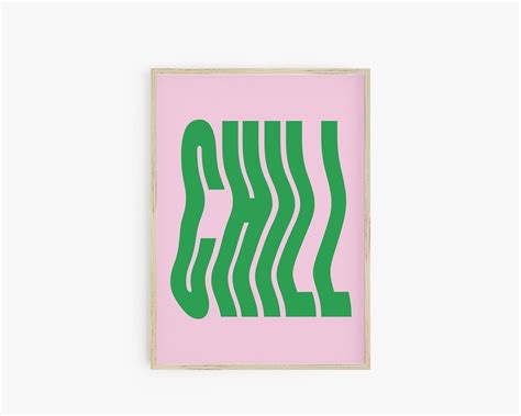 Chill Poster Print Wavy Letters Pink Green Chill Wall Art Digital