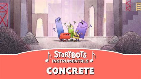 Concrete Instrumental Storybots Youtube