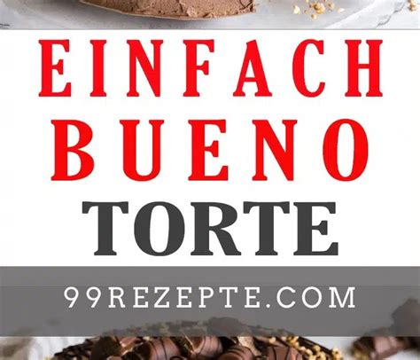 Bueno Torte Rezept Bueno Torte Rezept Mit Bild Von Perniyan