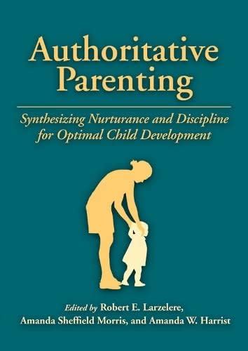 Advantages Of Authoritative Parenting Authoritative Parenting Pros And