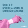 Guida Alla Scuola Di Specializzazione In Chirurgia Generale Peer4Med