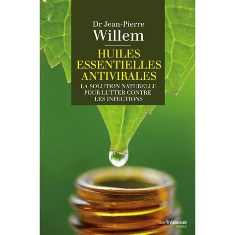 Huiles Essentielles Antivirales La Solution Naturelle Pour Lutter