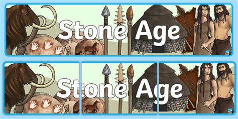 The Stone Age Banner Display Resource Teacher Made