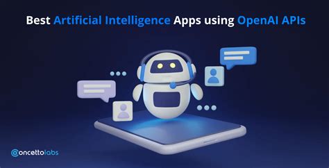 Best Artificial Intelligence Apps Using Openai