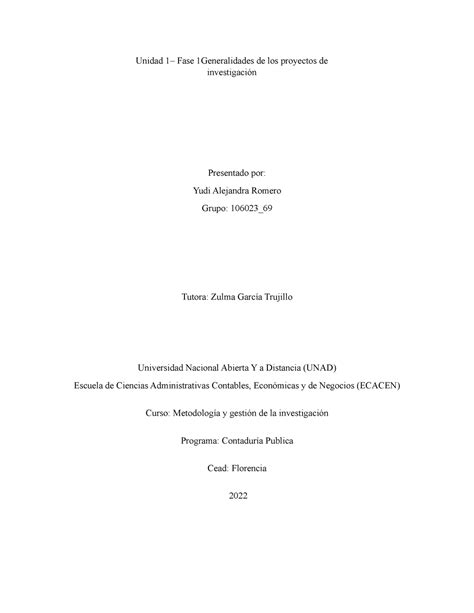 Unidad 1 Fase 1 Generalidades De Los Proyectos De Investigacion Yudi Alejandra Romero Unidad 1