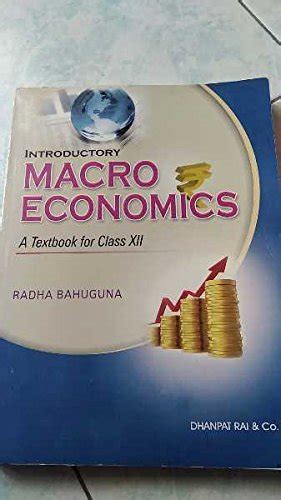 Introductory Macro Economics Class Xii Radha Bahuguna Books