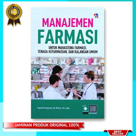 Buku Manajemen Farmasi Untuk Mahasiswa Farmasi Tenaga Kefarmasian Dan