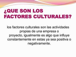 Factores Culturales PPT