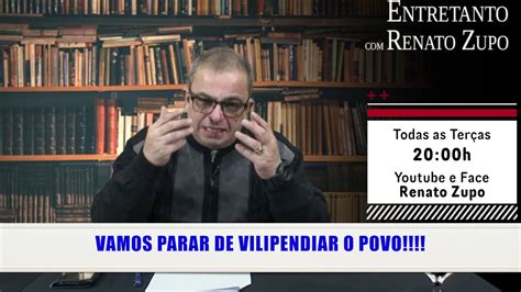 Vamos Parar De Vilipendiar A Vontade Popular Youtube