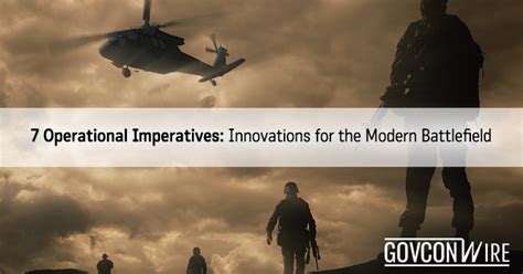 7 Operational Imperatives For The Modern Battlefield