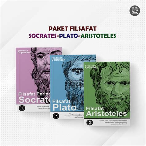 Jual Paket Filsafat Periode Socrates Plato Aristoteles Frederick