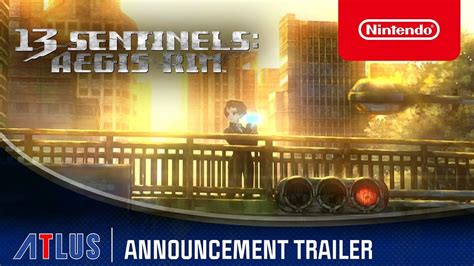 13 Sentinels Aegis Rim Announcement Trailer Nintendo Switch Youtube