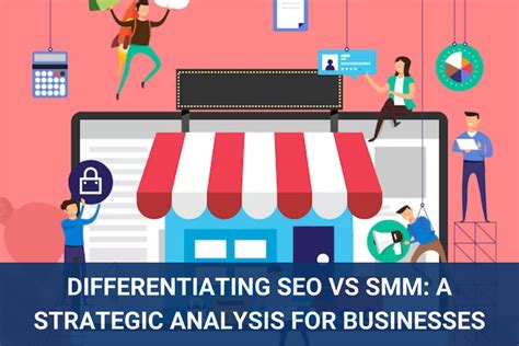 Seo Vs Smm Which Is More Effective For Digital Marketing Ycc Marketer