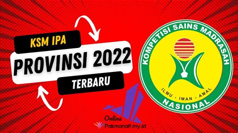 Latihan KSM Provinsi 2023 Pembahasan Soal KSM IPA MI Tingkat Provinsi