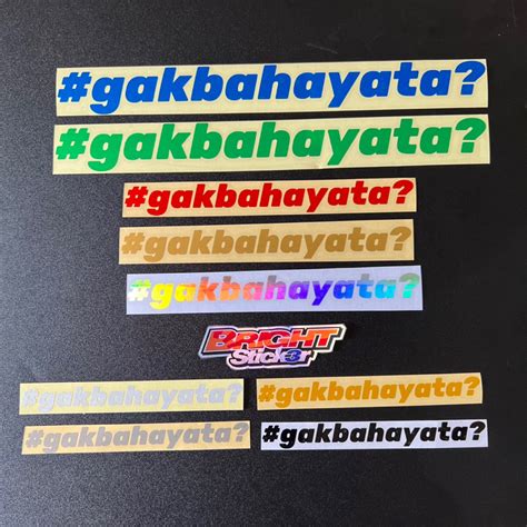 Jual Stiker Gakbahayata Sticker Gak Bahaya Ta Cutting Shopee Indonesia