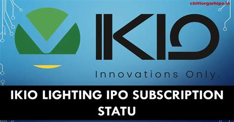 Check Ikio Lighting Ipo Subscription Status Live Days