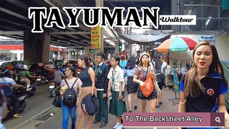 Walkthrough The Busy Street Of Tayuman To Its Backstreet Market