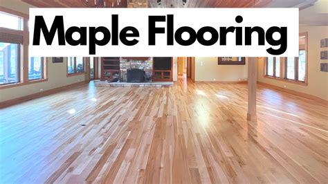 Maple Hardwood Flooring Everything You Need To Know Youtube