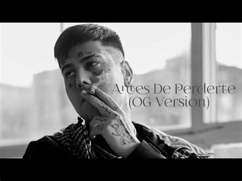 Duki Antes De Perderte Og Version Videoclip Youtube