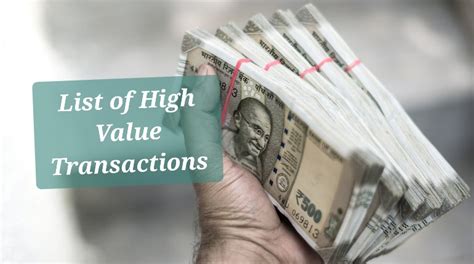 High Value Transactions List Of Transactions Attracting Notice From