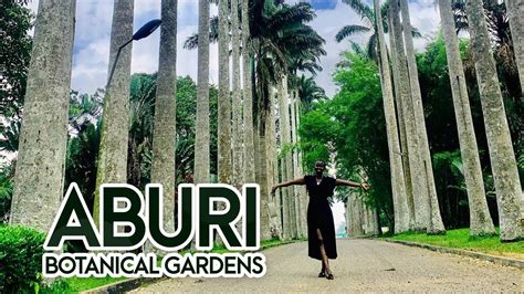 Full Tour Of The Beautiful Aburi Botanical Gardens In Eastern Region