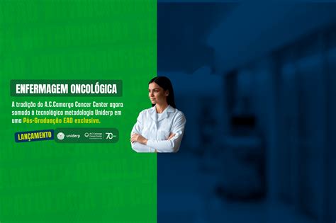 Enfermagem Oncológica Curso Em Parceria Com Accamargo Cancer Center