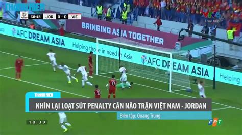 Vi T Nam Vs Jordan Asian Cup B N Th Ng V Lo T X T Lu N L U