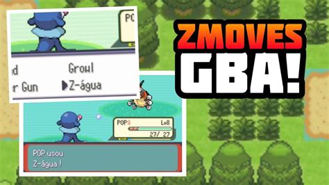 NEW POKEMON GBA ROM HACK WITH Z MOVES 7TH GEN 2018 YouTube