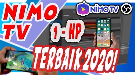 LIVE NIMO TV TUTORIAL CARA LIVE DI NIMO TV 1 HP TERBARU 2020 Bhs