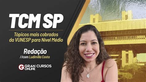 Concurso TCM SP Tópicos mais cobrados da VUNESP para Nível Médio