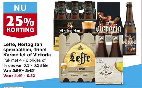 Leffe Hertog Jan Speciaalbier Tripel Karmeliet Of Victoria Aanbieding