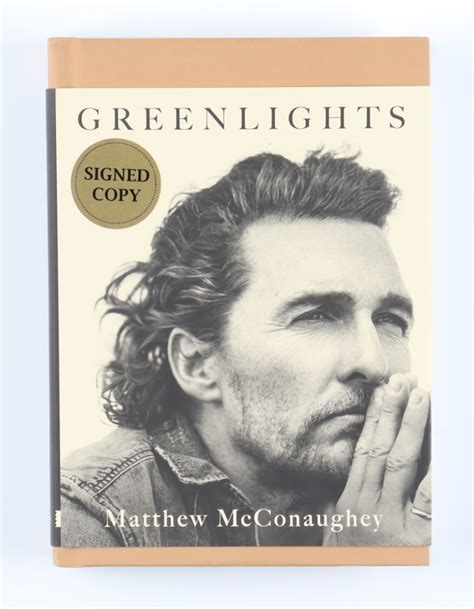 Matthew McConaughey Signed "Green Lights" Hardcover Book (JSA ...