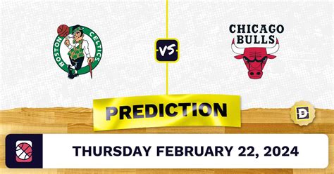 Boston Celtics Vs Chicago Bulls Prediction Odds Nba Picks