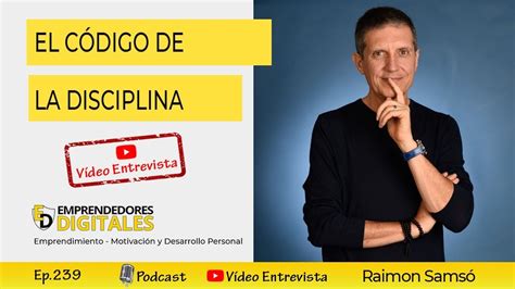 El código de la disciplina más autoestima y menos autosabotaje