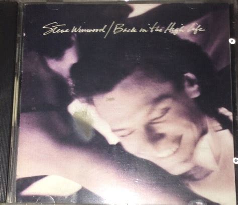 By Steve Winwood Back In The High Life Cd Ebay