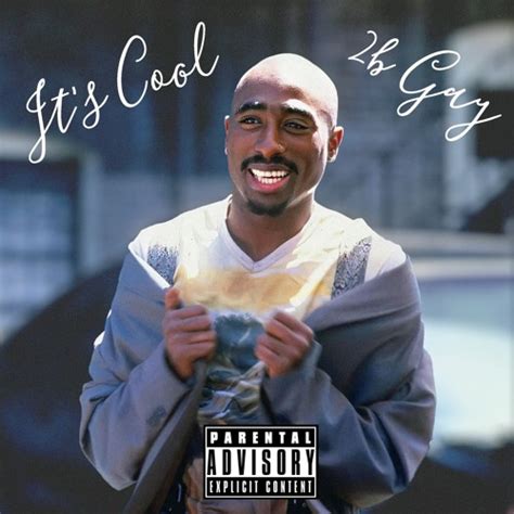 Stream Pac It S Cool B Gay SECRET UNRELEASED DEMO By HOT NIGGA BODYBAGZ Listen Online