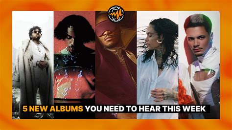 New Albums You Need To Hear This Week