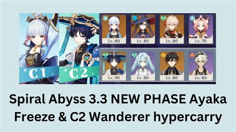 Spiral Abyss 3 3 NEW PHASE Ayaka Freeze Wanderer Hypercarry YouTube