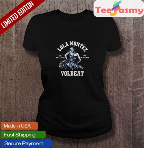 Lola Montez Volbeat T Shirt At Teejasmy In 2023 Shirts Old T Shirts