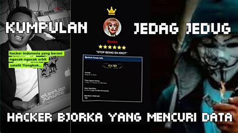 KUMPULAN JEDAG JEDUG HACKER BJORKA YANG MENCURI DATA VIRAL TIKTOK