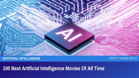 100 Best Artificial Intelligence Movies Of All Time - GreatGameIndia