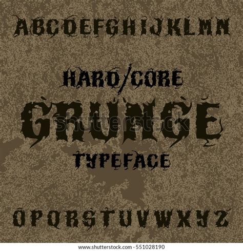 Hardcore Grunge Typeface Stylish Grunge Font Stock Vector Royalty Free