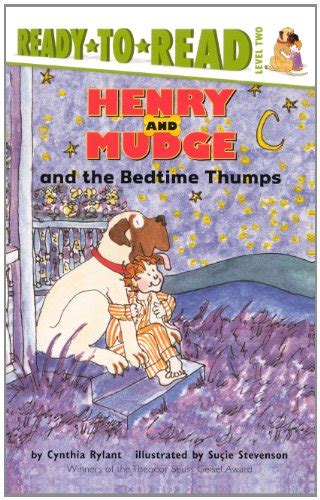 Henry And Mudge And The Bedtime Thumps Ready To Read Level 2 Henry And Mudge Adventures Ready