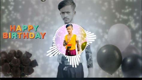 Happy Birthday🎂 हैप्पी बर्थडे भाई का🇮🇳🇮🇳 Youtube