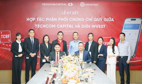 techcom capital ky ket hop tac phan phoi chung chi quy tren nen tang