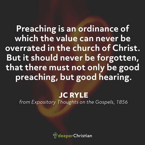 Listening to Good Preaching – JC Ryle | Deeper Christian Quotes