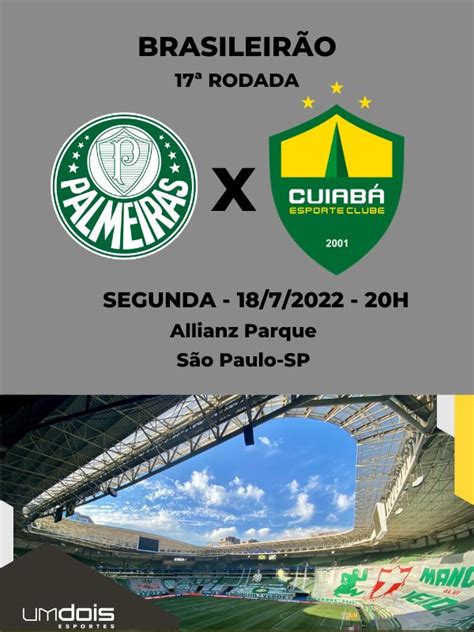 Palmeiras X Cuiab Onde Assistir Hor Rio Escala Es E Arbitragem