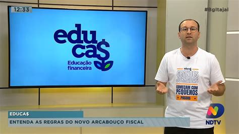 Educas entenda as regras do novo arcabouço fiscal YouTube