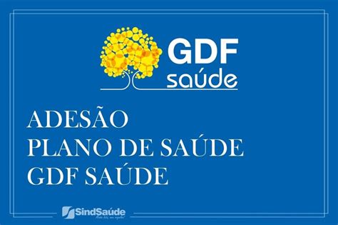 GDF Saúde Saiba como aderir ao plano de saúde SindSaúde DF Notícias